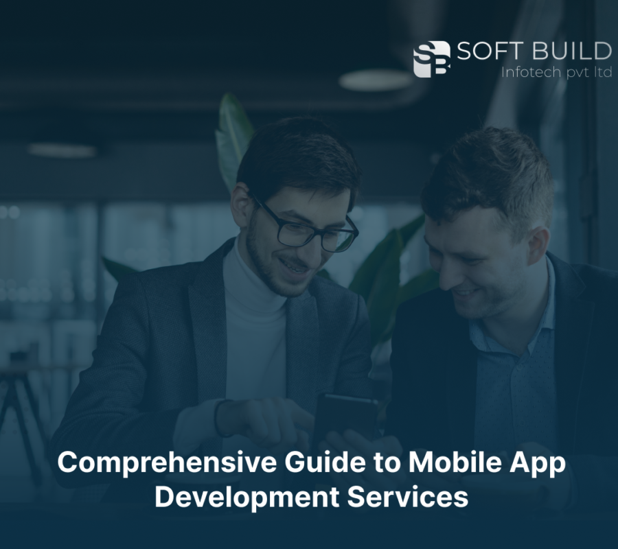 Blog - Soft Build Infotech | Latest Trends in Mobile App & Web Development